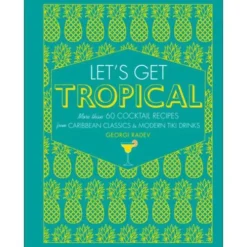 Let's Get Tropical
