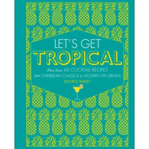 Let's Get Tropical